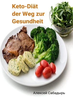 cover image of Keto-Diät der Weg zur Gesundheit